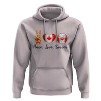 Peace Love Soccer Hoodie Proud Canadian Fan Gift