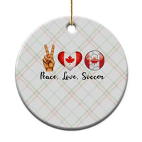 Peace Love Soccer Ceramic Ornament Proud Canadian Fan Gift