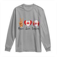 Peace Love Soccer Long Sleeve Shirt Proud Canadian Fan Gift