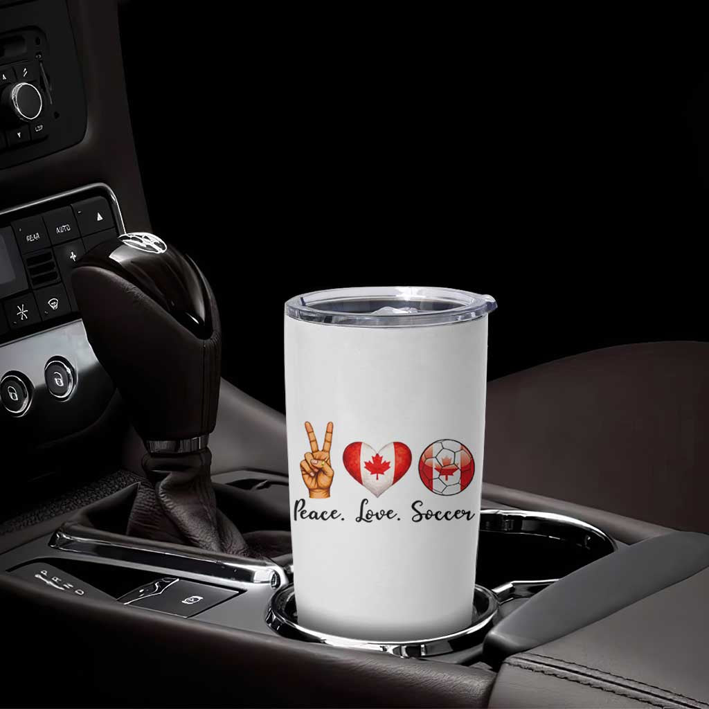 Peace Love Soccer Tumbler Cup Proud Canadian Fan Gift