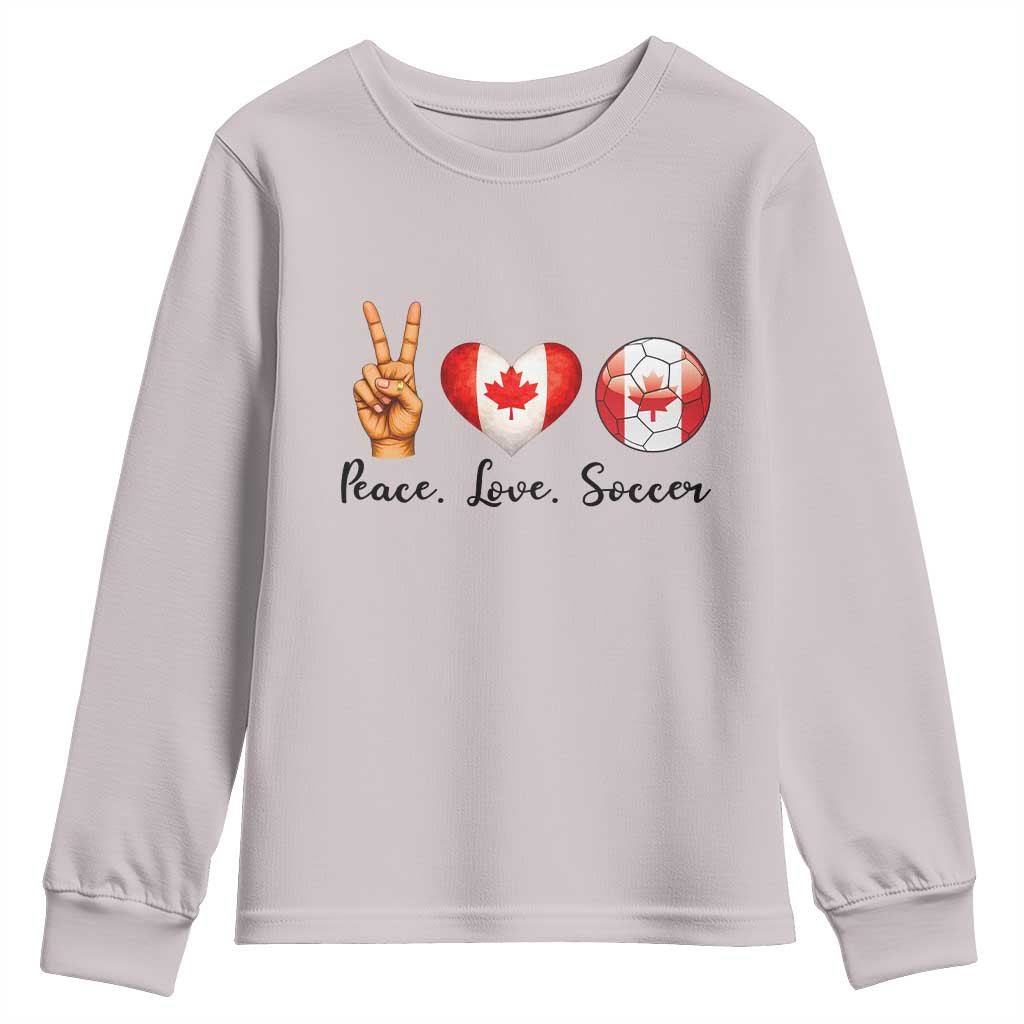 Peace Love Soccer Youth Sweatshirt Proud Canadian Fan Gift