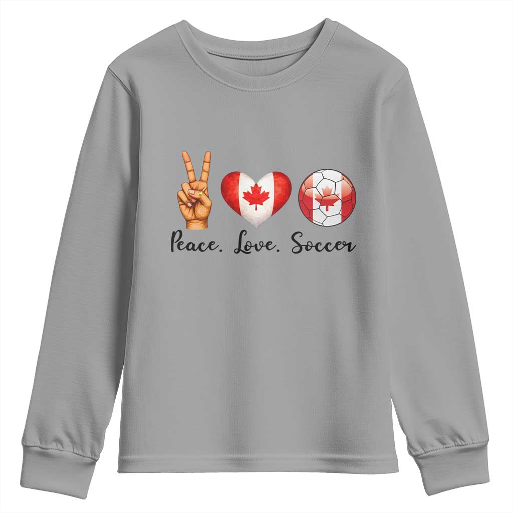 Peace Love Soccer Youth Sweatshirt Proud Canadian Fan Gift