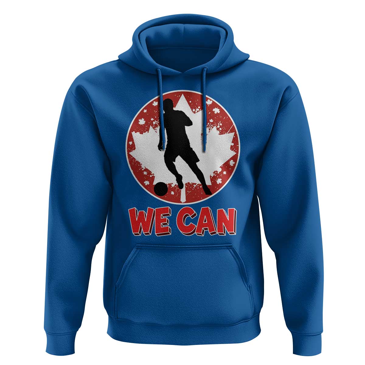 We Can Canada Soccer Hoodie Canadian Football Fan Pride