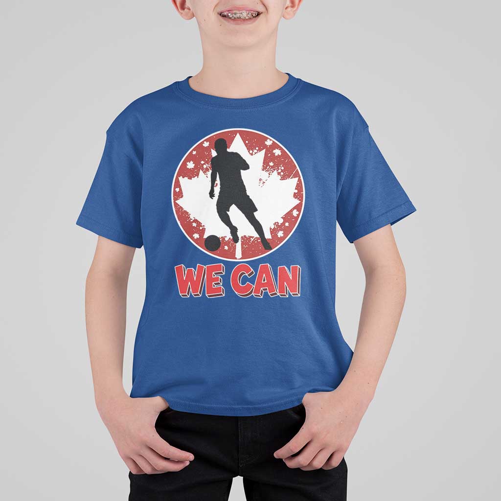 We Can Canada Soccer T Shirt For Kid Canadian Football Fan Pride