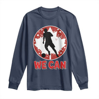 We Can Canada Soccer Long Sleeve Shirt Canadian Football Fan Pride