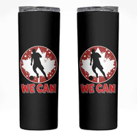 We Can Canada Soccer Skinny Tumbler Canadian Football Fan Pride