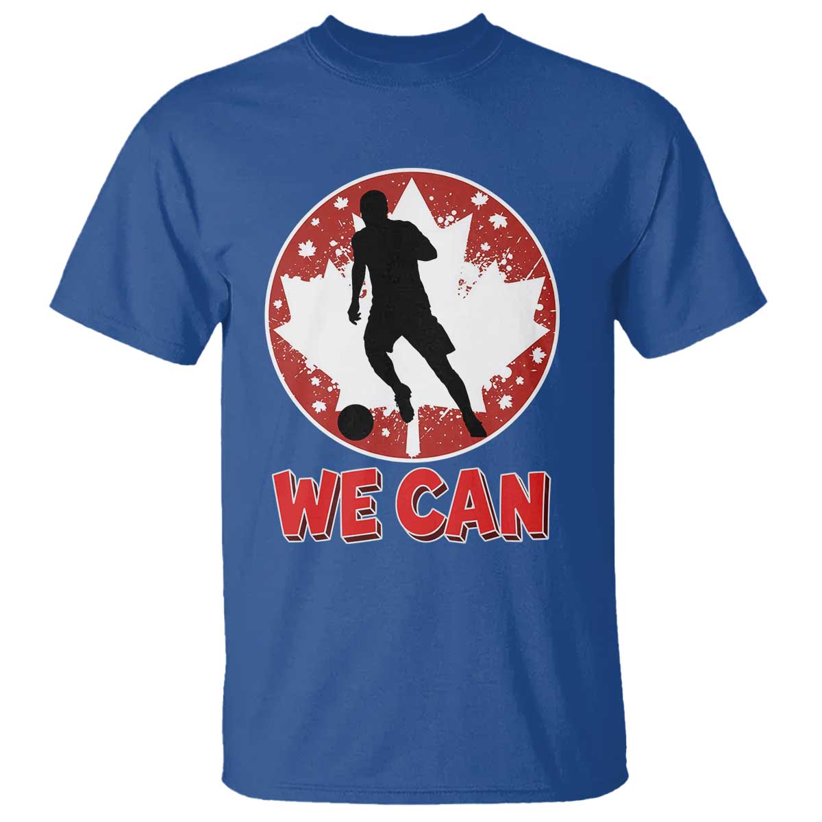 We Can Canada Soccer T Shirt Canadian Football Fan Pride