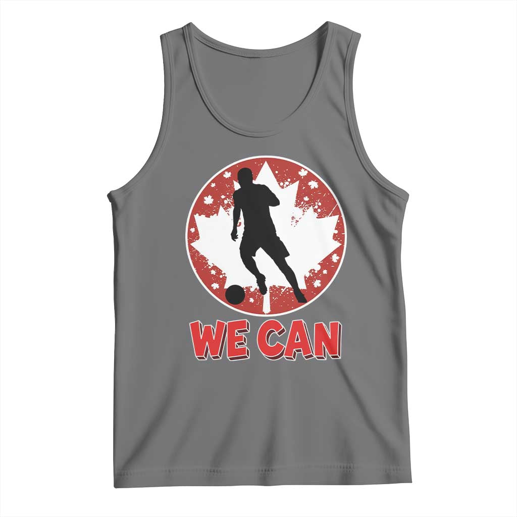 We Can Canada Soccer Tank Top Canadian Football Fan Pride