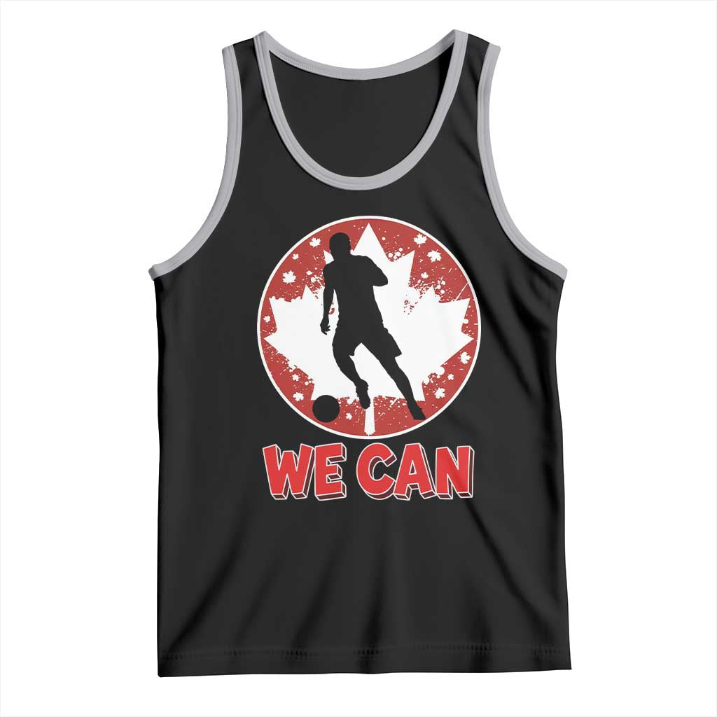 We Can Canada Soccer Tank Top Canadian Football Fan Pride