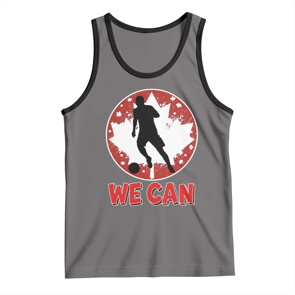 We Can Canada Soccer Tank Top Canadian Football Fan Pride