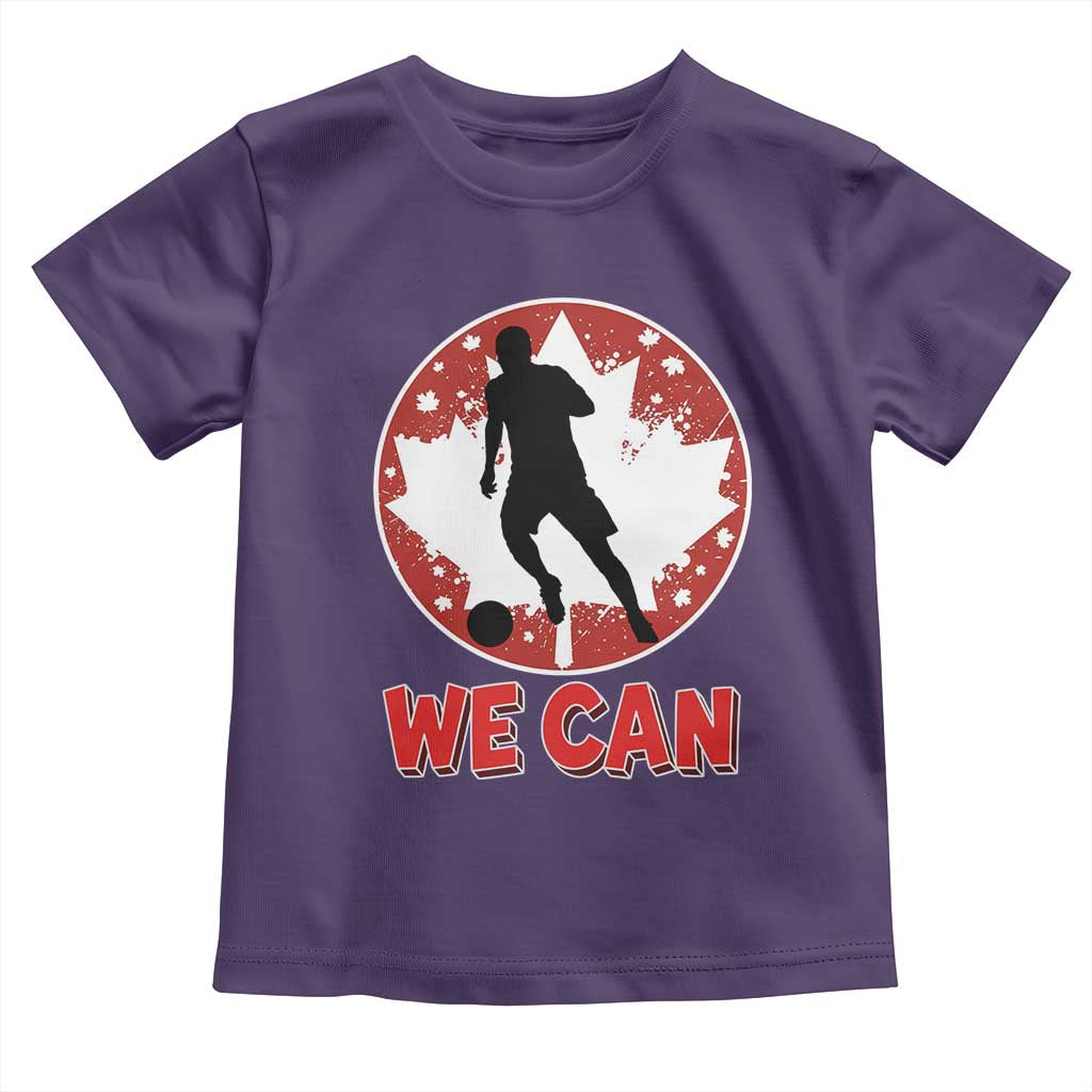 We Can Canada Soccer Toddler T Shirt Canadian Football Fan Pride