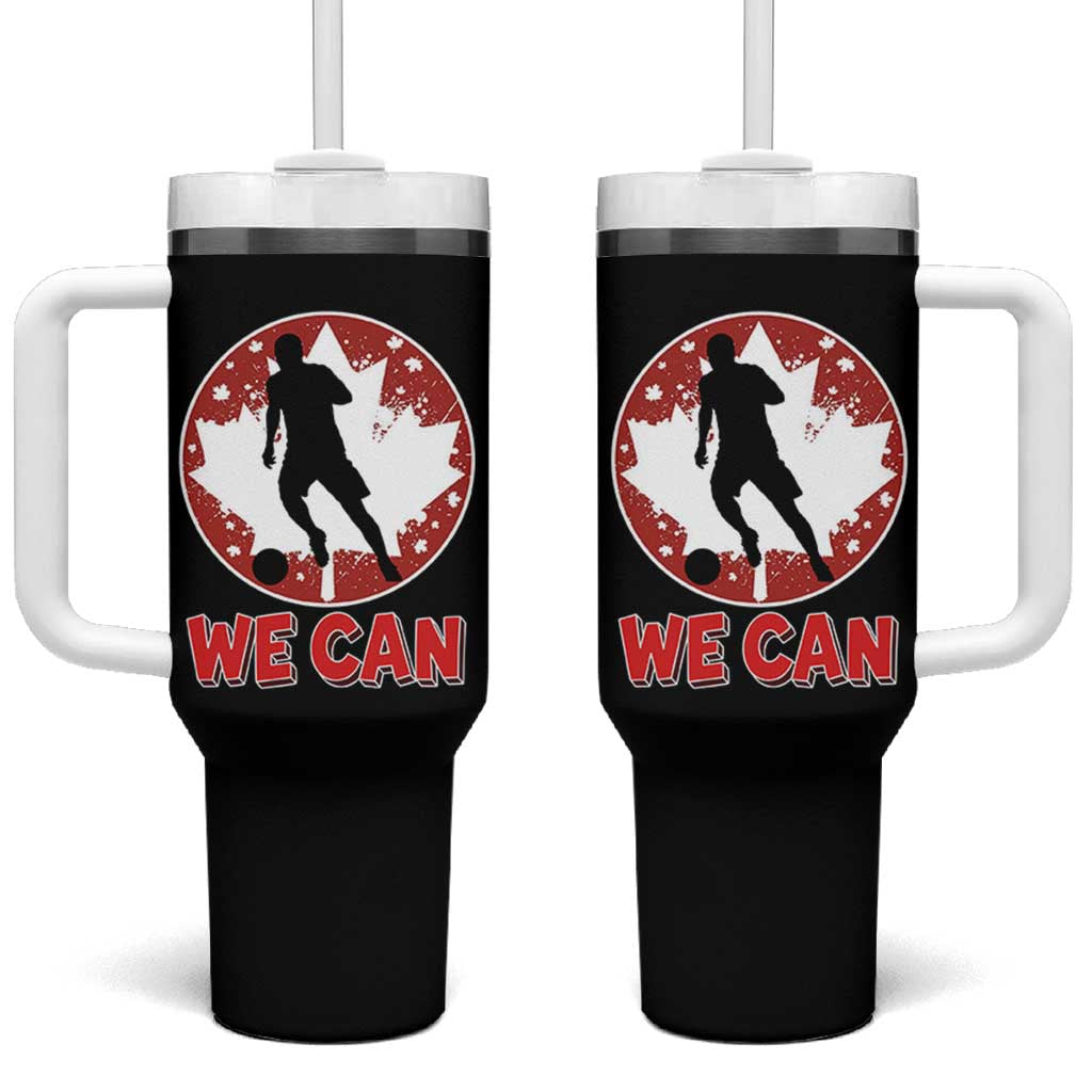 We Can Canada Soccer Tumbler With Handle Canadian Football Fan Pride