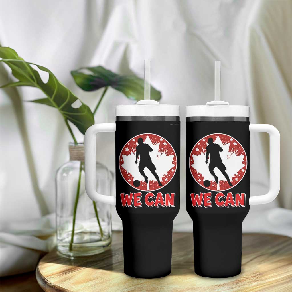 We Can Canada Soccer Tumbler With Handle Canadian Football Fan Pride
