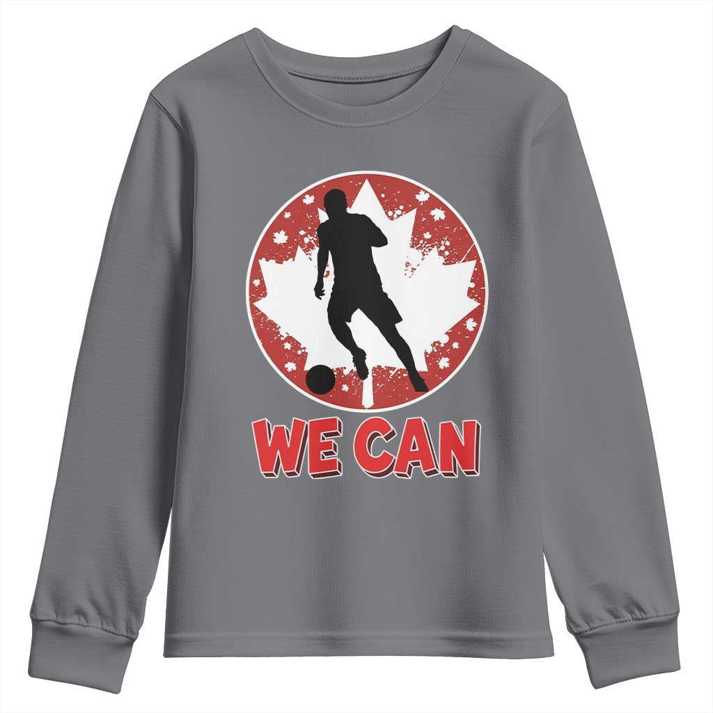 We Can Canada Soccer Youth Sweatshirt Canadian Football Fan Pride