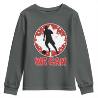 We Can Canada Soccer Youth Sweatshirt Canadian Football Fan Pride