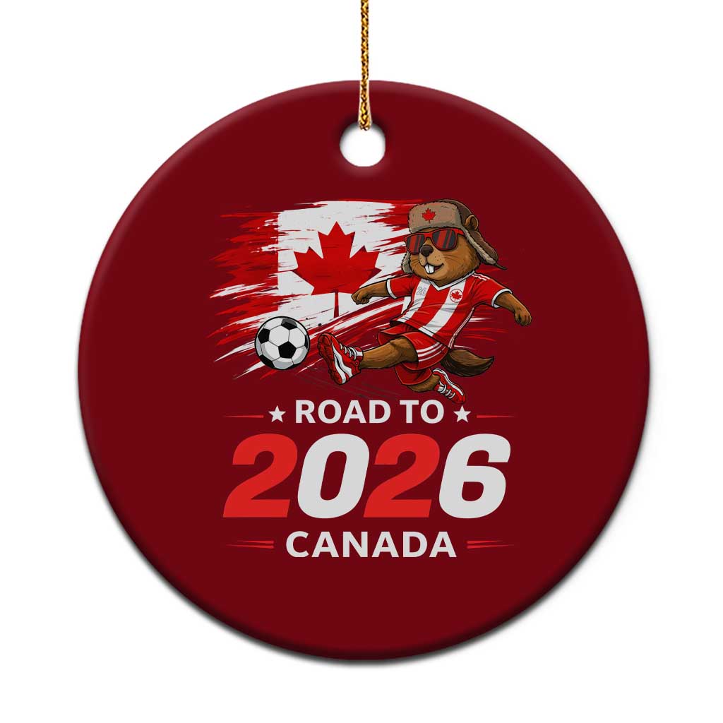 Proud Canada Soccer Beaver Ceramic Ornament Road To 2026