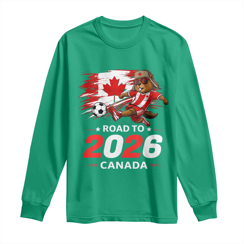 Proud Canada Soccer Beaver Long Sleeve Shirt Road To 2026