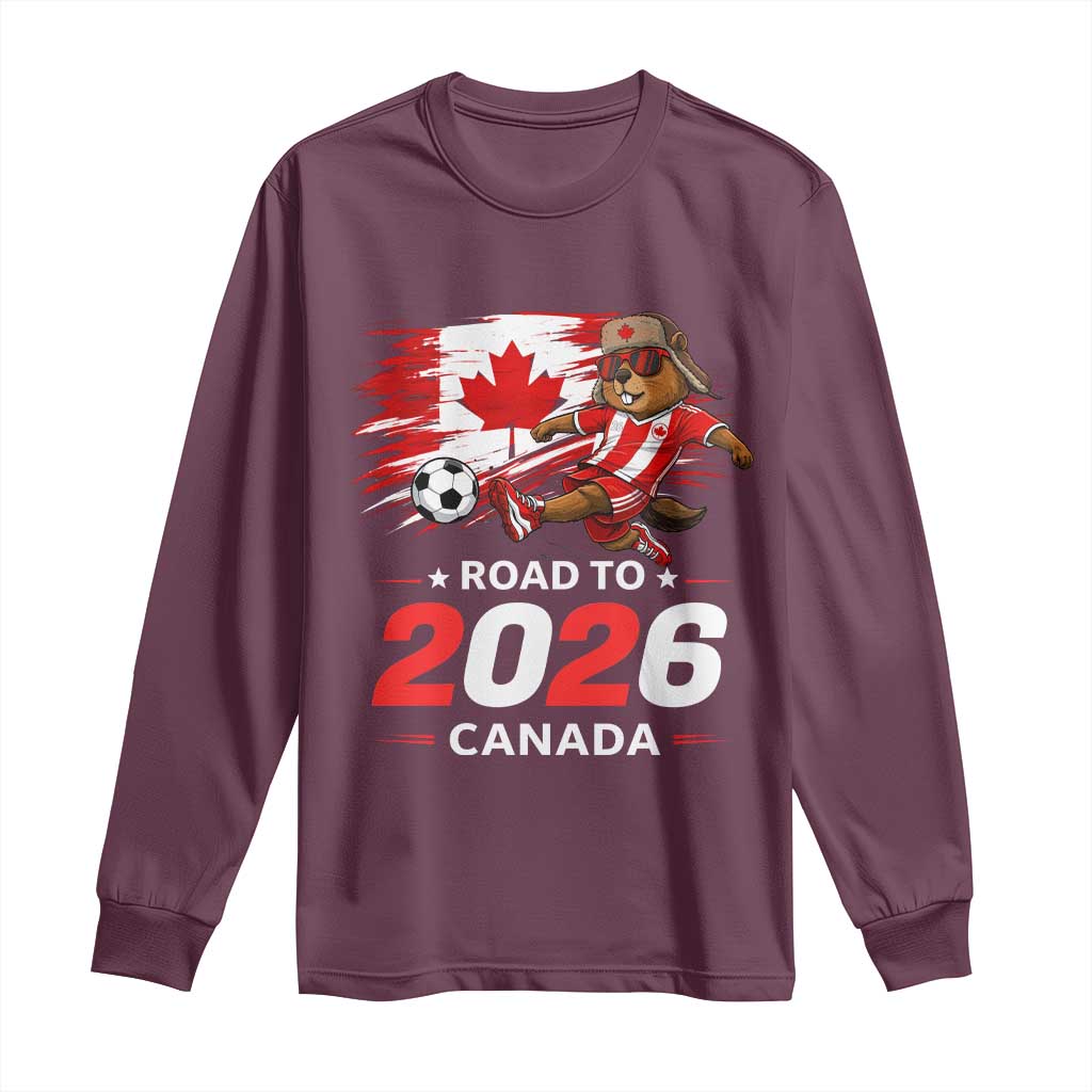 Proud Canada Soccer Beaver Long Sleeve Shirt Road To 2026