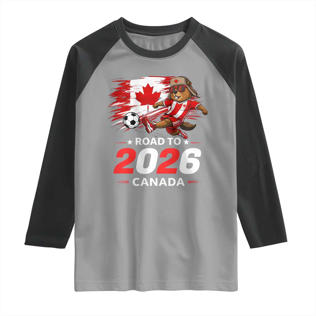 Proud Canada Soccer Beaver Raglan Shirt Road To 2026