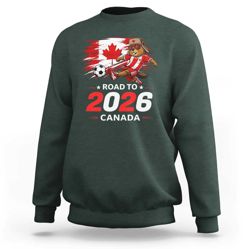 Proud Canada Soccer Beaver Sweatshirt Road To 2026
