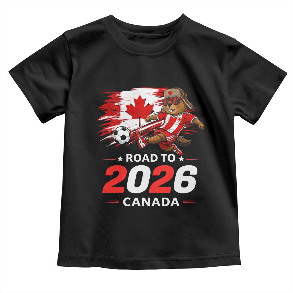 Proud Canada Soccer Beaver Toddler T Shirt Road To 2026