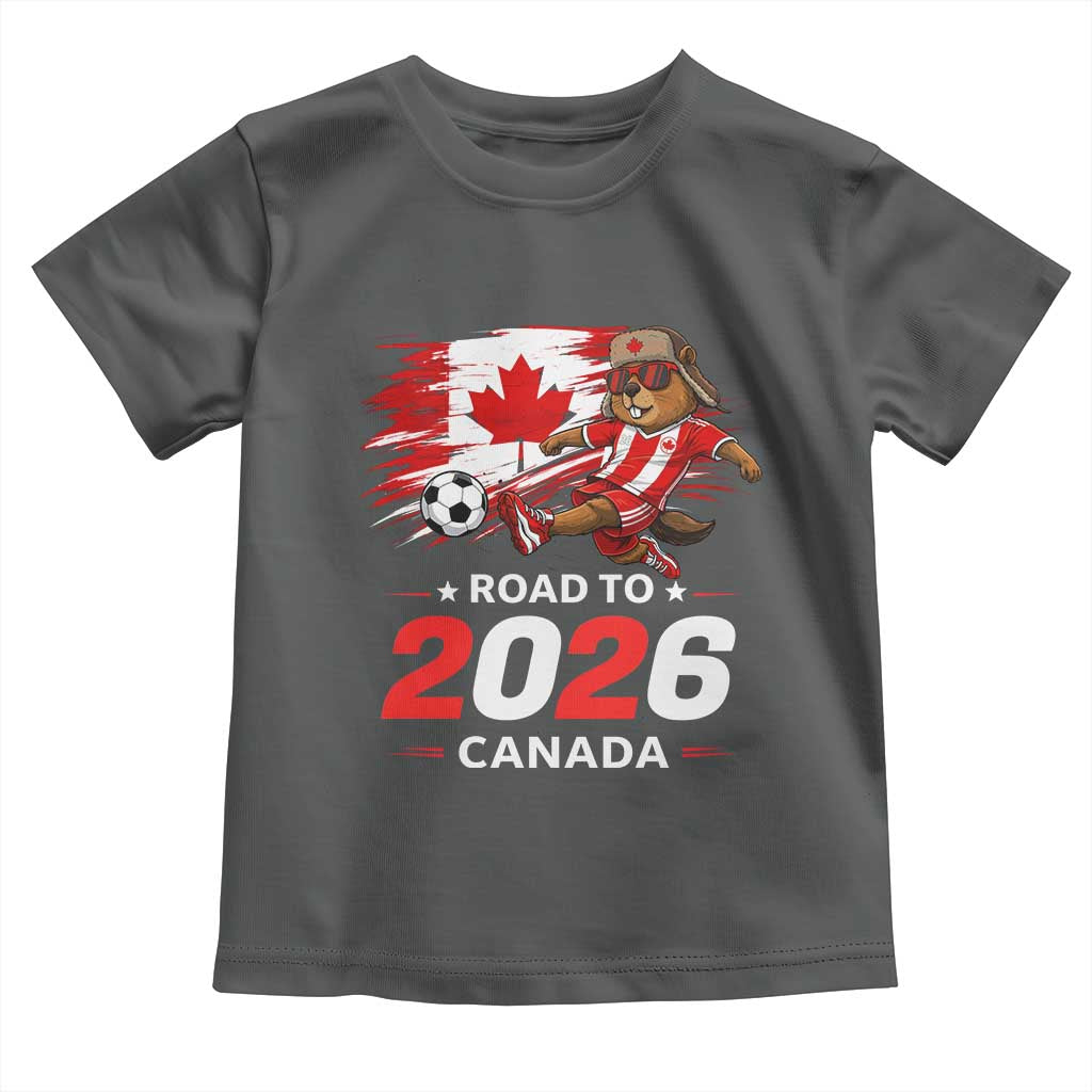 Proud Canada Soccer Beaver Toddler T Shirt Road To 2026