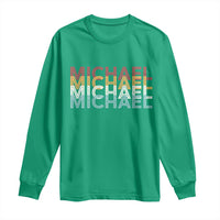 Michael Birthday Gift Long Sleeve Shirt Vintage Retro Michael Name Typography