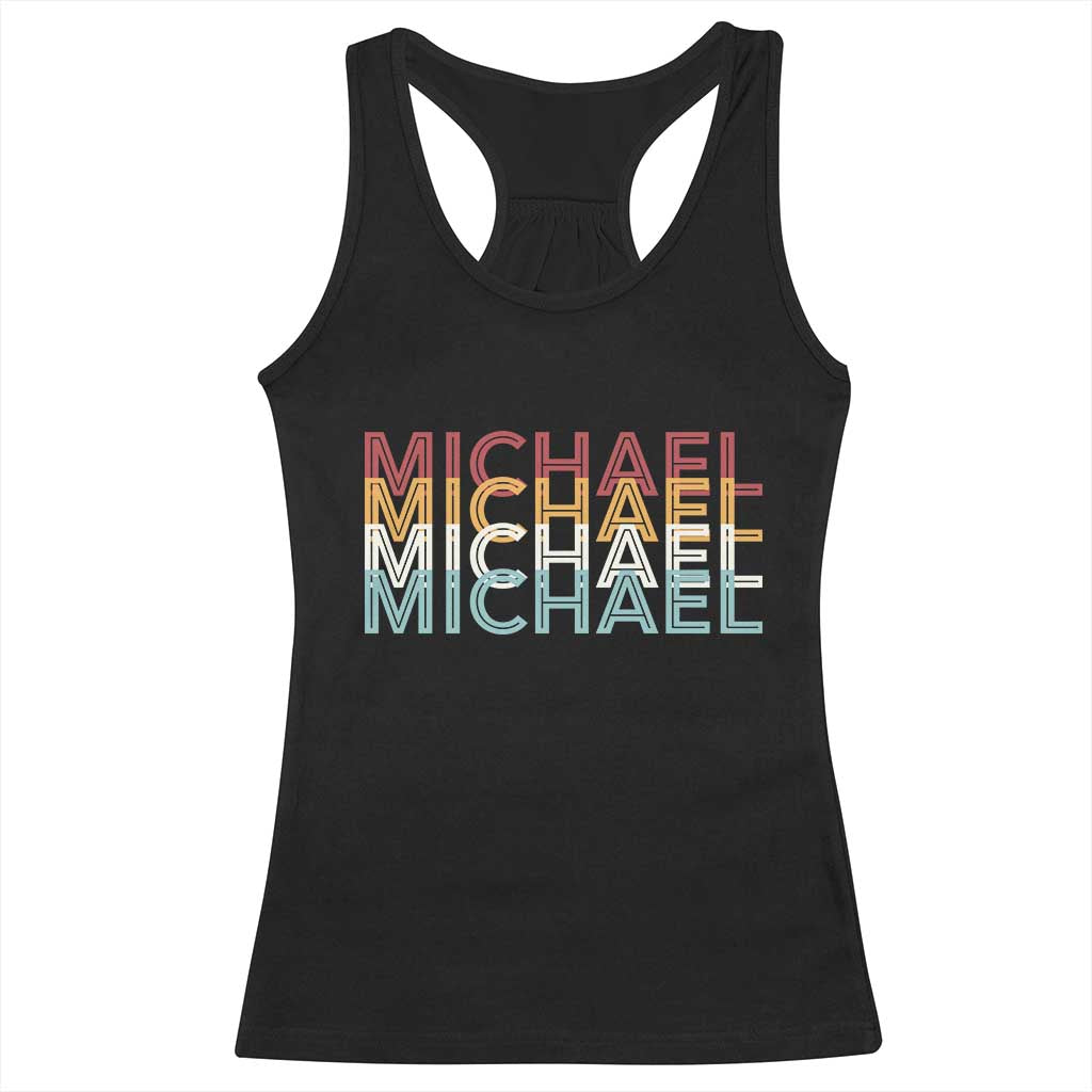 Michael Birthday Gift Racerback Tank Top Vintage Retro Michael Name Typography