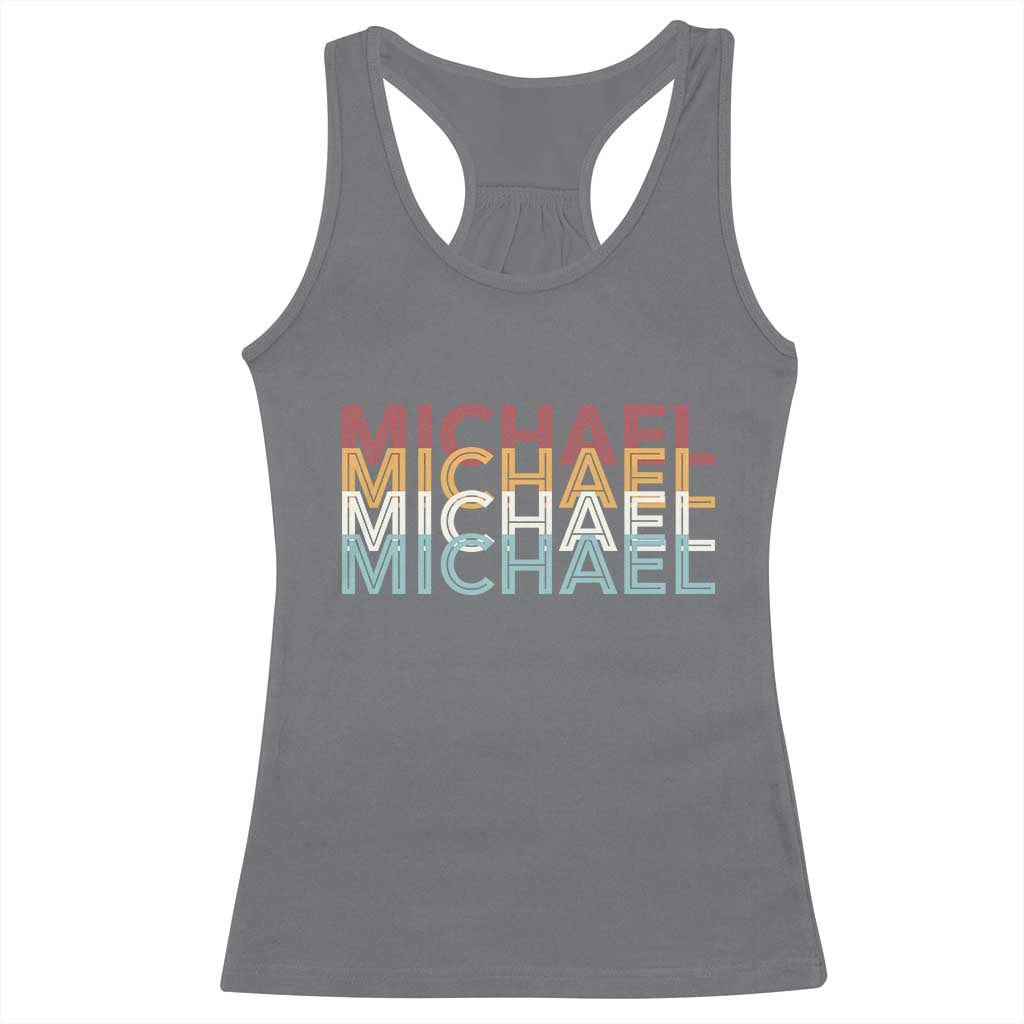 Michael Birthday Gift Racerback Tank Top Vintage Retro Michael Name Typography