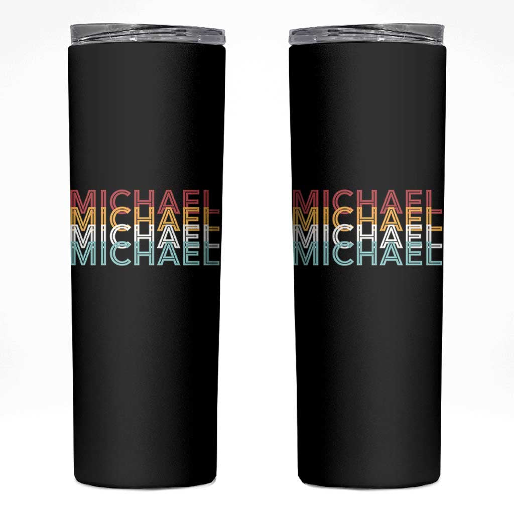 Michael Birthday Gift Skinny Tumbler Vintage Retro Michael Name Typography