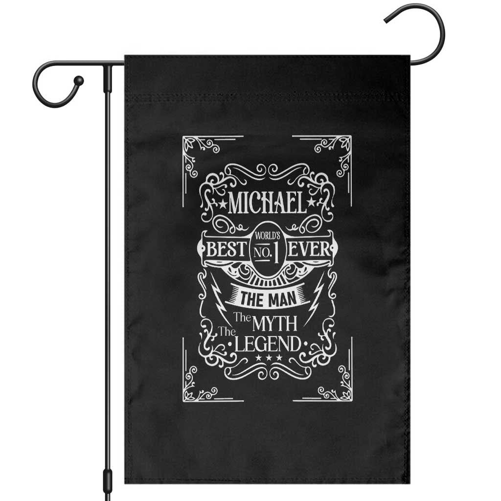 Michael The Man The Myth The Legend Garden Flag Vintage Gift For Michael Name