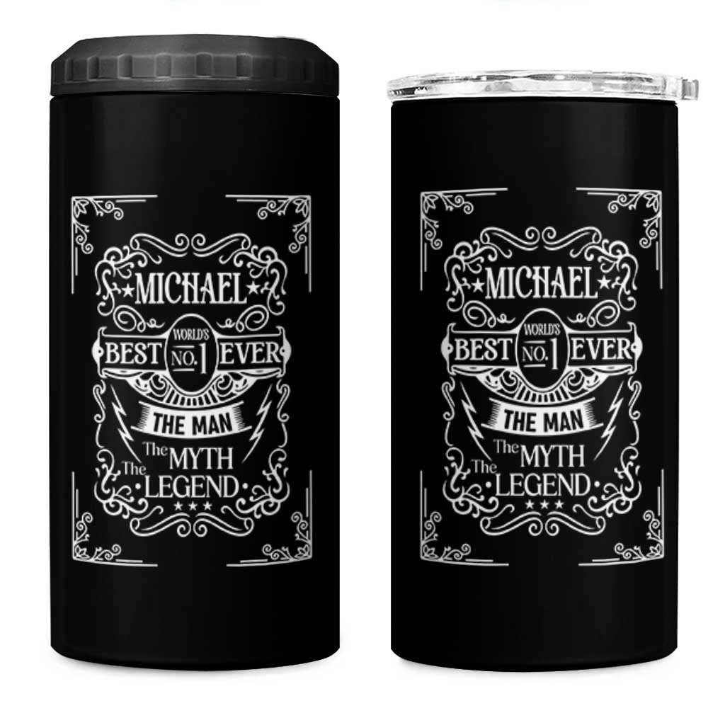 Michael The Man The Myth The Legend 4 in 1 Can Cooler Tumbler Vintage Gift For Michael Name