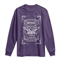 Michael The Man The Myth The Legend Long Sleeve Shirt Vintage Gift For Michael Name