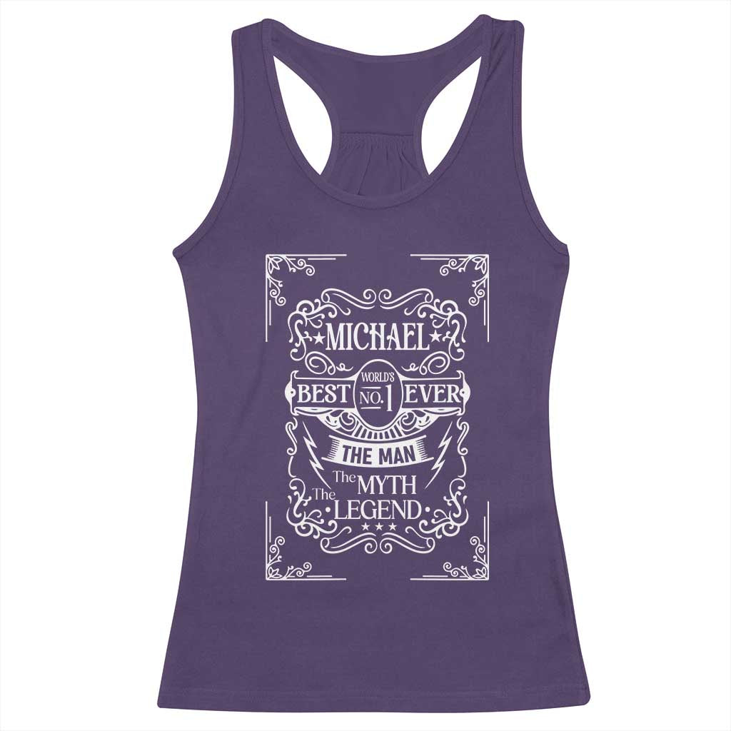 Michael The Man The Myth The Legend Racerback Tank Top Vintage Gift For Michael Name