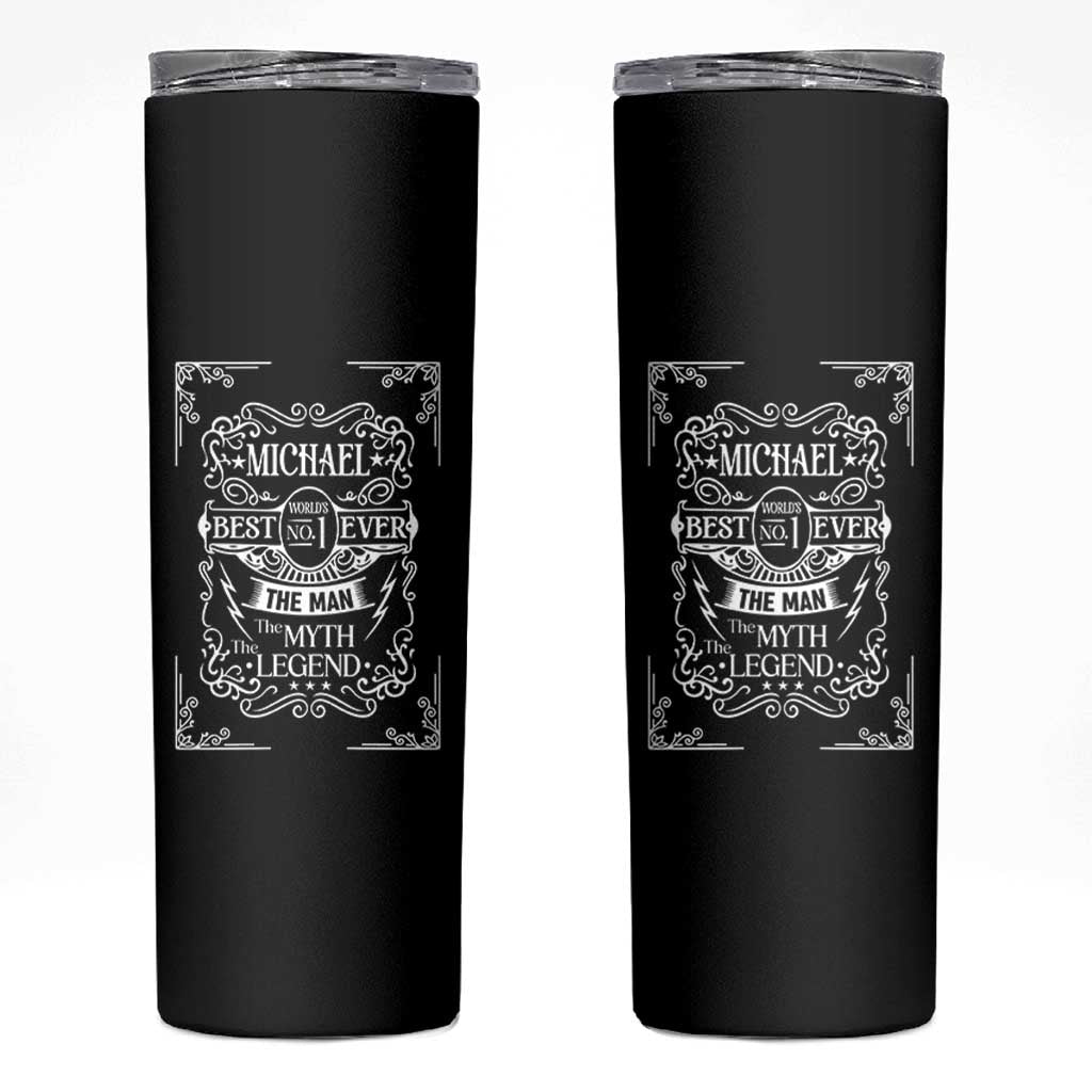 Michael The Man The Myth The Legend Skinny Tumbler Vintage Gift For Michael Name