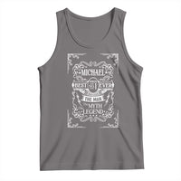 Michael The Man The Myth The Legend Tank Top Vintage Gift For Michael Name