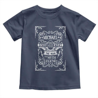 Michael The Man The Myth The Legend Toddler T Shirt Vintage Gift For Michael Name