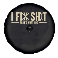I Fix Shit Thats What I Do Spare Tire Cover Funny Handyman Gift