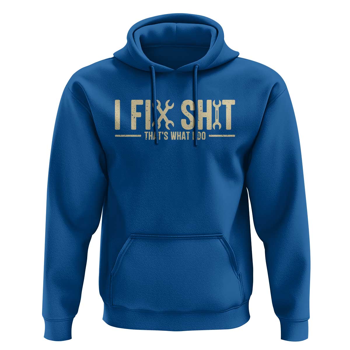 I Fix Shit Thats What I Do Hoodie Funny Handyman Gift