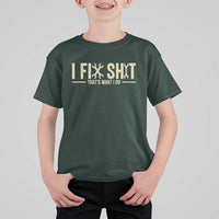 I Fix Shit Thats What I Do T Shirt For Kid Funny Handyman Gift