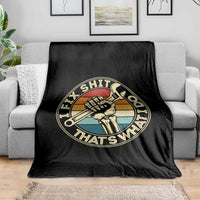 Vintage Skeleton Wrench Graphic Throw Blanket I Fix Shit Thats What I Do