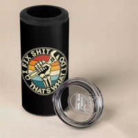 Vintage Skeleton Wrench Graphic 4 in 1 Can Cooler Tumbler I Fix Shit Thats What I Do