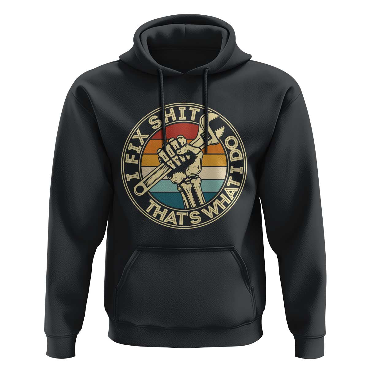 Vintage Skeleton Wrench Graphic Hoodie I Fix Shit Thats What I Do