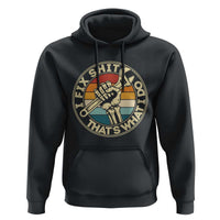 Vintage Skeleton Wrench Graphic Hoodie I Fix Shit Thats What I Do