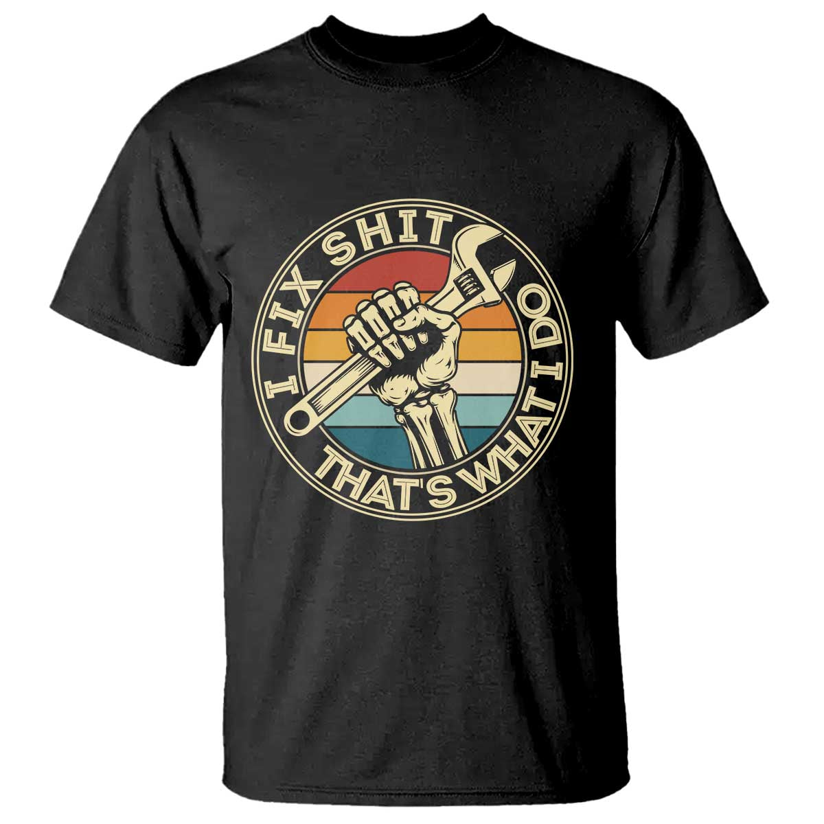 Vintage Skeleton Wrench Graphic T Shirt I Fix Shit Thats What I Do