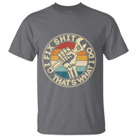 Vintage Skeleton Wrench Graphic T Shirt I Fix Shit Thats What I Do