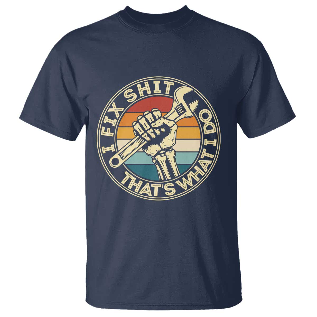 Vintage Skeleton Wrench Graphic T Shirt I Fix Shit Thats What I Do