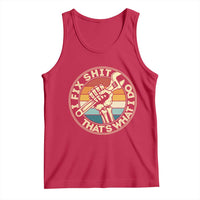Vintage Skeleton Wrench Graphic Tank Top I Fix Shit Thats What I Do