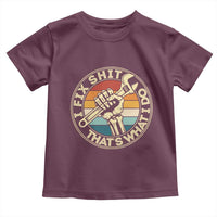 Vintage Skeleton Wrench Graphic Toddler T Shirt I Fix Shit Thats What I Do
