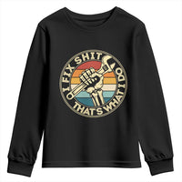 Vintage Skeleton Wrench Graphic Youth Sweatshirt I Fix Shit Thats What I Do